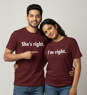 She's Right - I'm Right Couple Unisex Regular Fit T-Shirt