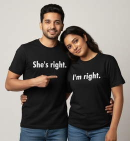 She's Right - I'm Right Couple Unisex Regular Fit T-Shirt